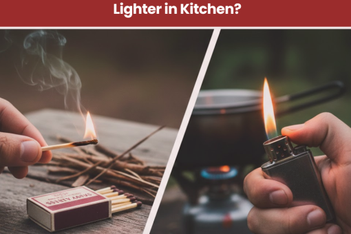 safety matches Over lighers in kitchen