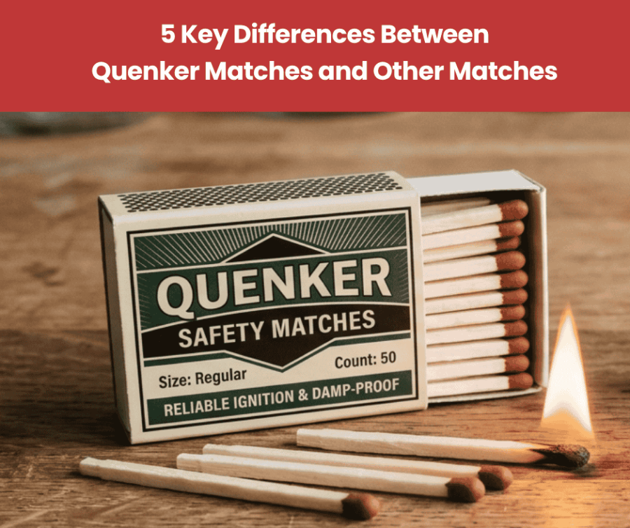 Comparison of Quenker safety matches with other matchbox brands in India